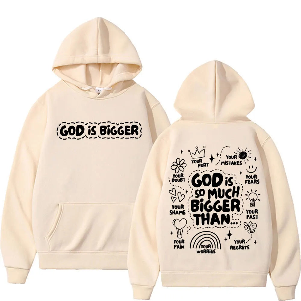 God Is Bigger Hoodie 