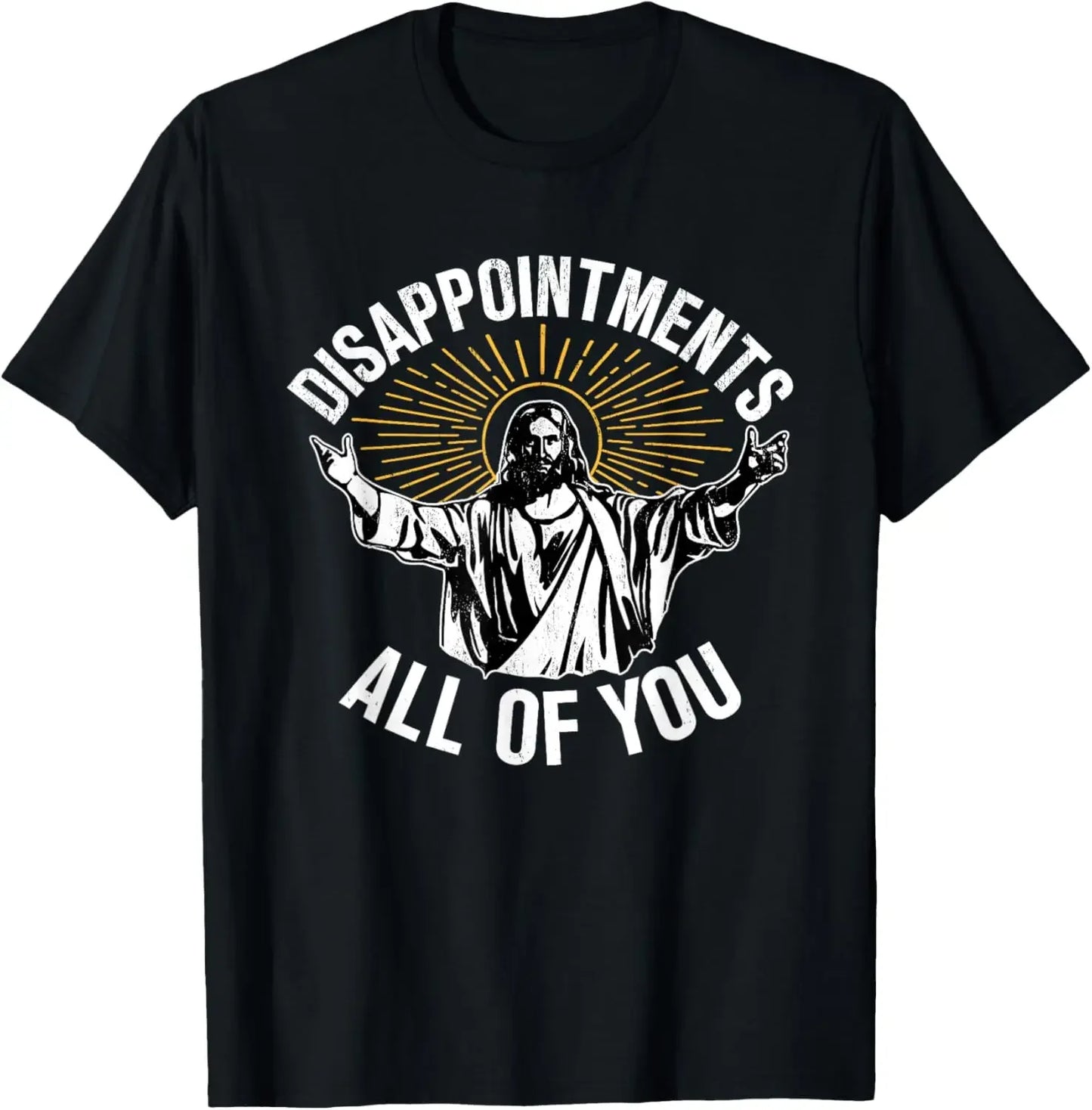 Jesus Disappointments Shirt 