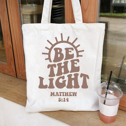 Be The Light Scripture Tote Bag