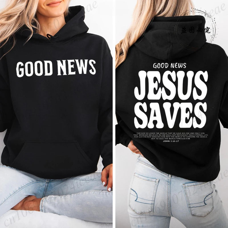 Good News Jesus Saves Hoodie 