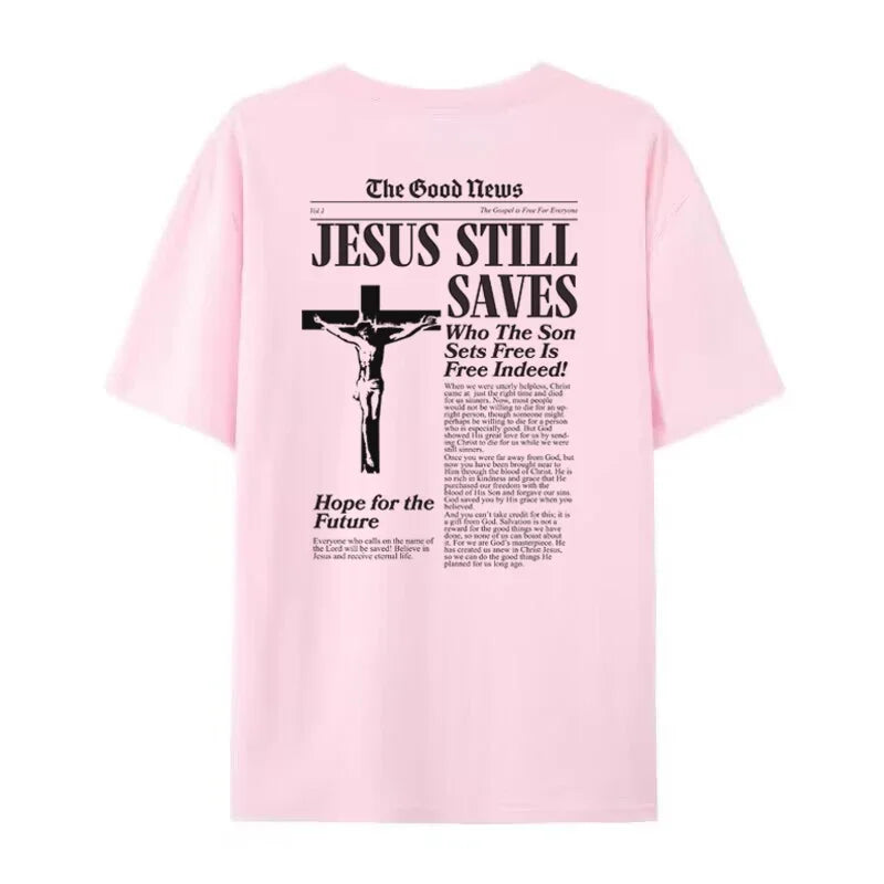 Jesus Still Saves Shirt 