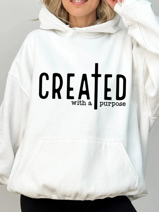 Created With A Purpose Hoodie