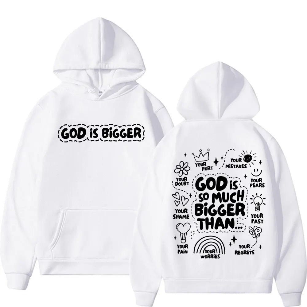God Is Bigger Hoodie 