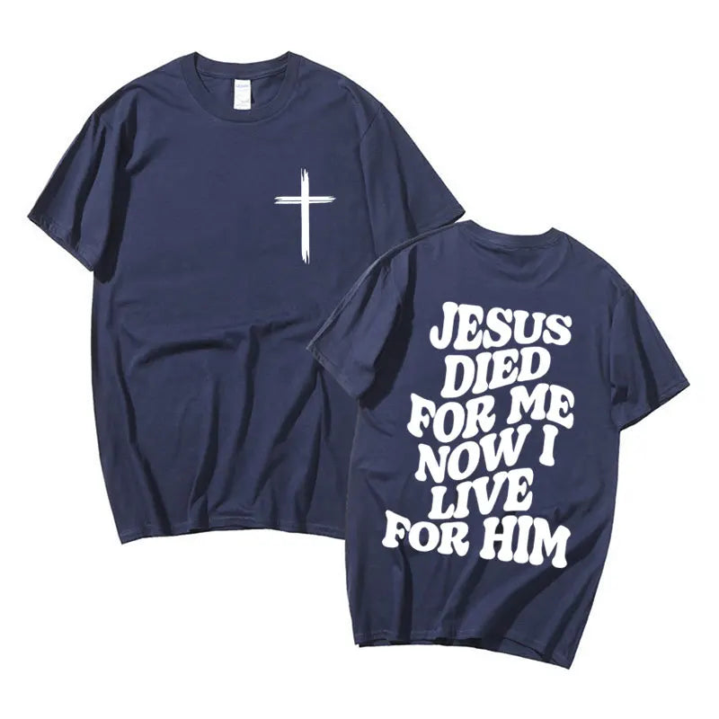 Jesus Died For Me T-Shirt