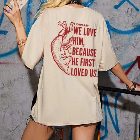 1 John 4:19 Verse Shirt 