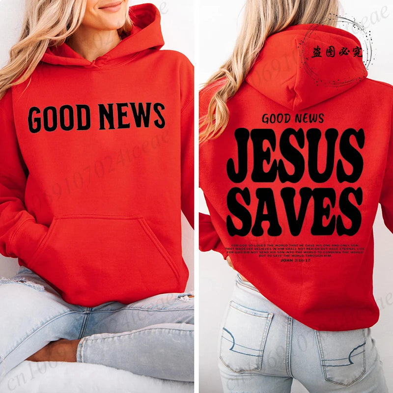 Good News Jesus Saves Hoodie 