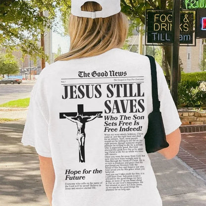 Jesus Still Saves Shirt 