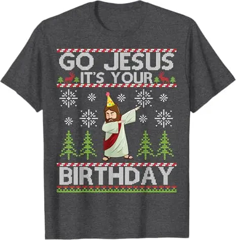 Jesus It’s Your Birthday T-Shirt