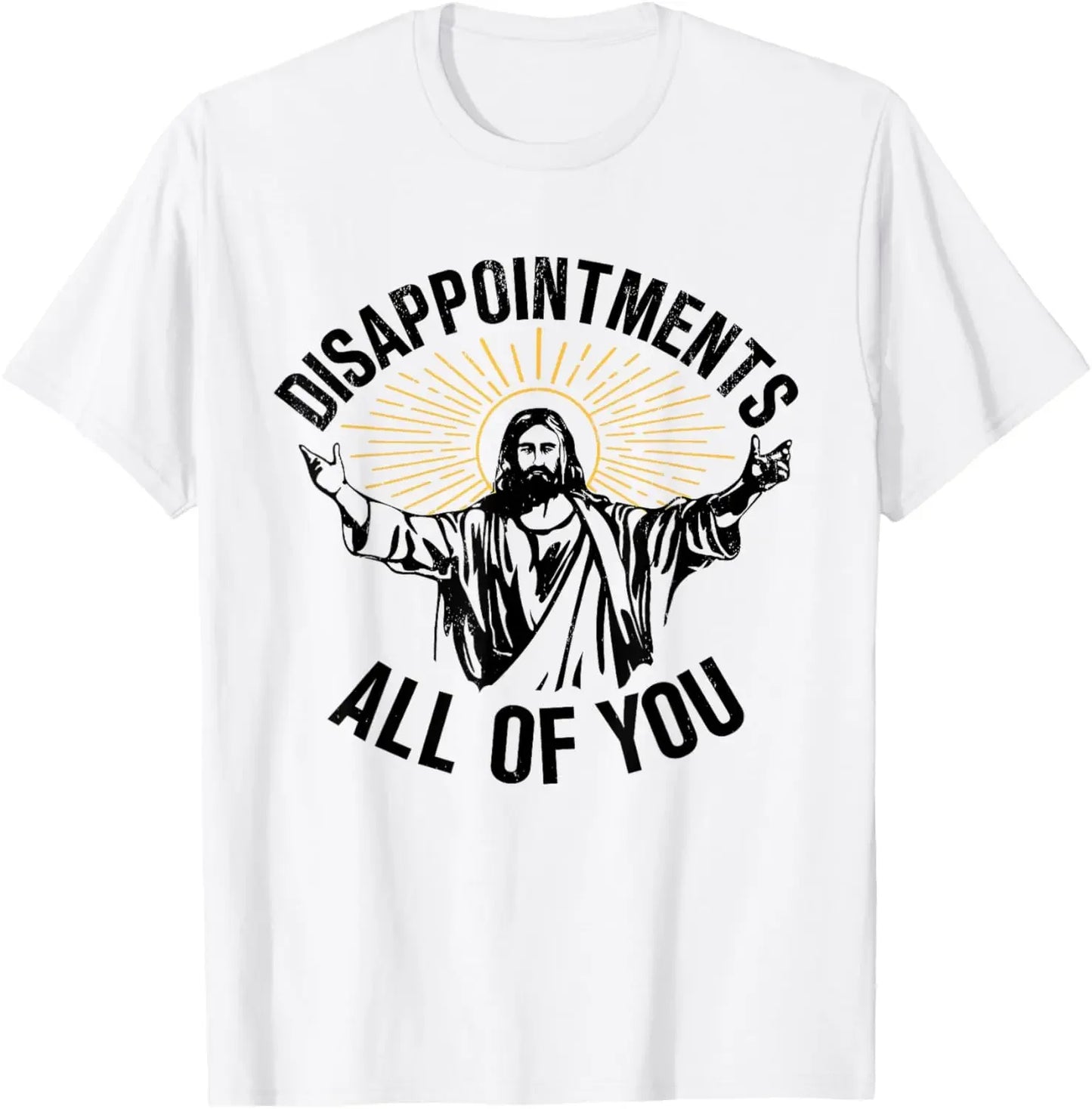 Jesus Disappointments Shirt 