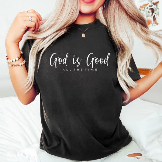 God Is Good Women’s Shirt