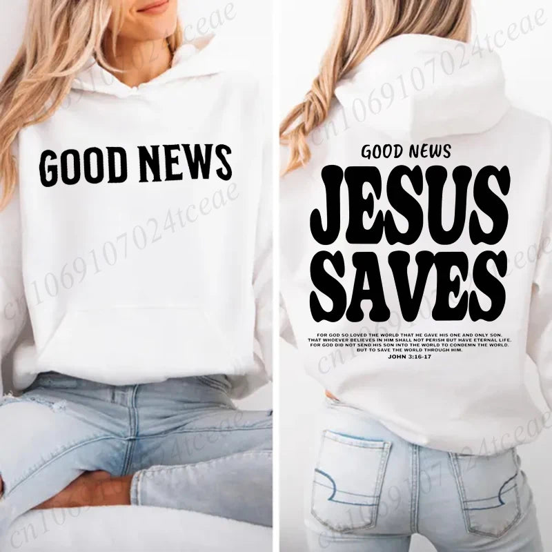 Good News Jesus Saves Hoodie 