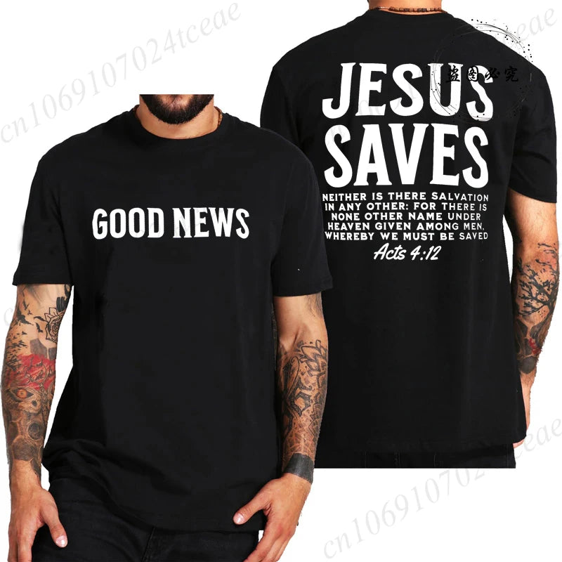 Good News Jesus Saves T-Shirt