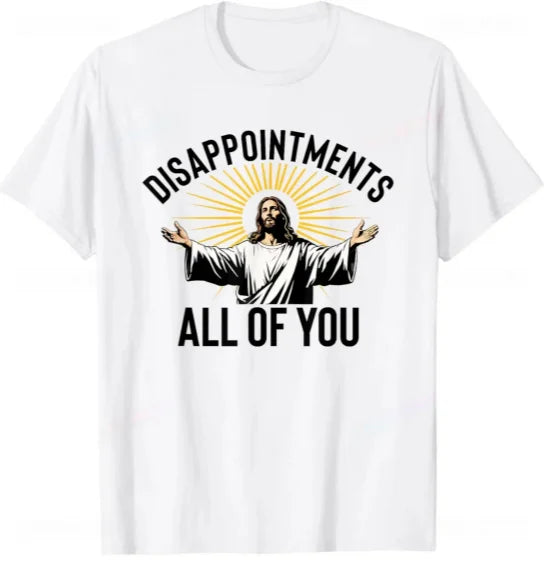Jesus Disappointments Shirt 